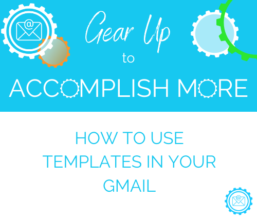 How to Use Templates in Your Gmail