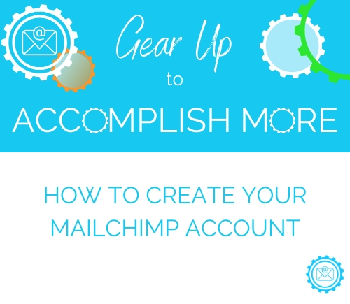 How to Create Your MailChimp Account