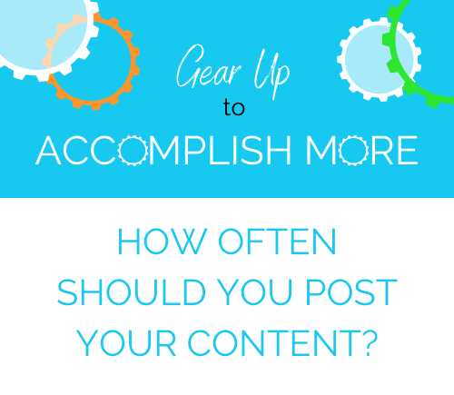 How Often Should You Post Your Content?