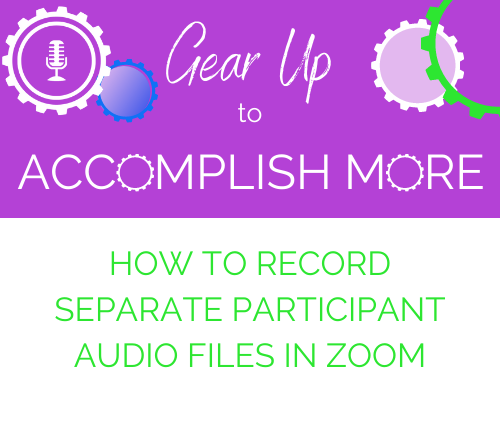 How To Record Separate Participant Audio Files In Zoom